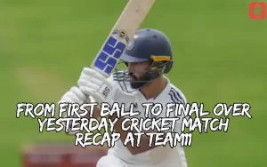 yesterday cricket match